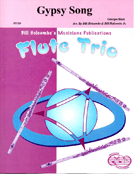 Gypsy Song by Bizet Georges - Holcombe Bill and Bil - for Flute Trio
