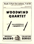 Bach 3-part Inventions Volume 3 (11-15) by Bach Johann Sebastian - Nowak Jerry - for Woodwind Quartet