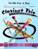 Seville For A Day by Holcombe Bill - Holcombe Jr Bill - for Clarinet Trio
