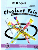 Do It Again by Gershwin George - Holcombe Bill - for Clarinet Trio