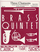 3 Chansons by Ravel Maurice - Holcombe Bill and Bil - for Brass Quintet