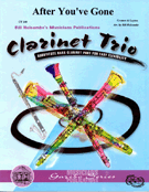 After You've Gone by Creamer and Layton - Holcombe Bill - for Clarinet Trio