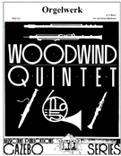 Orgelwerk by Bach Johann Sebastian - Rothrock Carson - for Woodwind Quintet