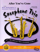 After You've Gone by Creamer and Layton - Holcombe Bill - for Saxophone Trio
