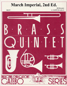 March Imperial 2nd Edition by Holcombe Bill - Holcombe Jr Bill - for Brass Quintet