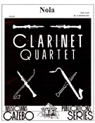 Nola by Arndt Felix - Holcombe Bill - for Clarinet Quartet