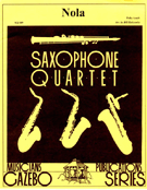 Nola by Arndt Felix - Holcombe Bill - for Saxophone Quartet
