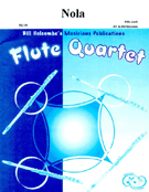 Nola by Arndt Felix - Holcombe Bill - for Flute Quartet