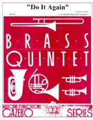 Do It Again by Gershwin George - Holcombe Bill and Bil - for Brass Quintet