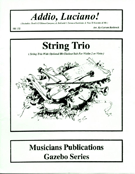 Addio Luciano by Tosti Francesco Paolo - Rothrock Carson - for String Trio