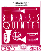 Morning From The American Suite by Holcombe Bill for Brass Quintet