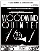 Valses Nobles Et Sentimentales by Ravel Maurice - Holcombe Bill - for Woodwind Quintet