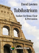 Tubilustrium by Lovrien David for Brass Ensemble
