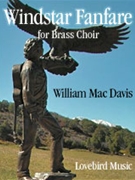 Windstar Fanfare by Davis William Mac for Brass Ensemble