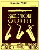 Runnin' Wild by Gray Wood and Gibbs - Holcombe Bill - for Saxophone Quartet