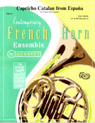 Capricho Catalan From Espana by Albeniz Isaac - Holcombe Bill and Bil - for French Horn Quartet