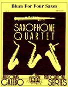 Blues For 4 Saxes by Holcombe Bill for Saxophone Quartet