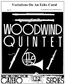 Variations On An Echo Carol by - Holcombe Bill and Bil - for Woodwind Quintet