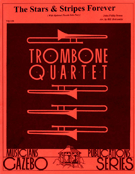 Stars & Stripes Forever by Sousa John Philip - Holcombe Bill - for Trombone Quartet