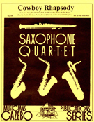 Cowboy Rhapsody by - Holcombe Bill - for Saxophone Quartet