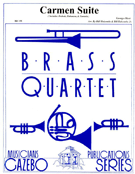 Carmen Suite by Bizet Georges - Holcombe Bill and Bil - for Brass Quartet