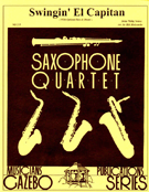 Swingin' El Capitan by Sousa John Philip - Holcombe Bill - for Saxophone Quartet