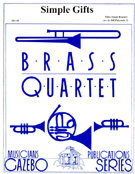 Simple Gifts by Brackett Elder Joseph - Holcombe Bill - for Brass Quartet
