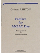 Fanfare For Anzac Day by Ashton Graham for Brass Quartet