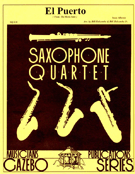 El Puerto From Iberia Suite by Albeniz Isaac - Holcombe Bill and Bil - for Saxophone Quartet