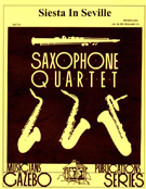 Siesta In Seville by Holcombe Bill - Holcombe Jr Bill - for Saxophone Quartet