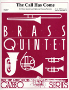 Call Has Come by Drew Monroe Jr - Holcombe Bill and Bil - for Brass Quintet