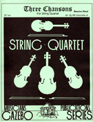 3 Chansons by Ravel Maurice - Holcombe Jr Bill - for Str Quartet