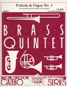 Prelude & Fugue #1 by Bach Johann Sebastian - Holcombe Jr Bill - for Brass Quintet