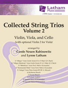 Collected String Trios Volume 2 by - Rabinowitz and Latham - for String Trio (Vol 2 Various)