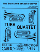 Stars & Stripes Forever by Sousa John Philip - Holcombe Jr Bill - for Tuba Quartet