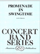 Promenade In Swingtime by Holcombe for Concert Band