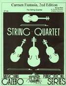 Carmen Fantasia 2nd Edition by Bizet Georges - Holcombe and Giammario - for Str Quartet