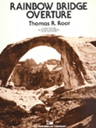 Rainbow Bridge Overture by Root Thomas for Full Score