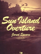 Sun Island Overture for Concert Band