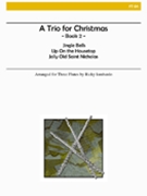 Trio For Christmas Book 2 by - Lombardo Ricky - for Flute Trio (Bk 2)