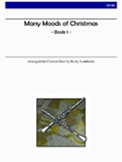 Many Moods Of Christmas Book 1 by - Lombardo Ricky - for Bb Clarinet (Bk 1)