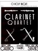 O Holy Night by - Dorsey and Holcombe - for Clarinet Quartet