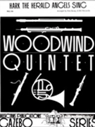 Hark The Herald Angels Sing by - Dorsey and Holcombe - for Woodwind Quintet