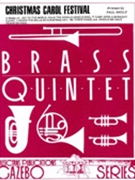 Christmas Carol Festival by - Nagle Paul - for Brass Quintet