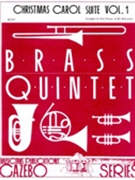 Christmas Carol Suite Volume 1 by - Dorsey and Holcombe - for Brass Quintet (Vol 1)