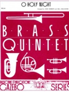 O Holy Night by - Dorsey and Holcombe - for Brass Quintet
