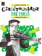 Christmasjazz For Violin by - Rae James - for Violin Sol
