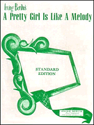 Pretty Girl Is Like A Melody by Berlin Irving for PVG