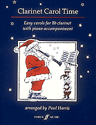 Clarinet Carol Time by - Harris Paul - for Bb Clarinet