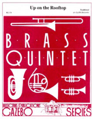 Up On The Rooftop by Traditional - Holcombe Bill - for Brass Quintet